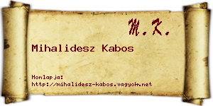 Mihalidesz Kabos névjegykártya